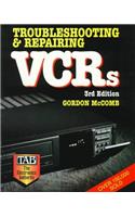 Troubleshooting and Repairing VCRs (Maintaining and Repairing Vcr's and Camcorders)