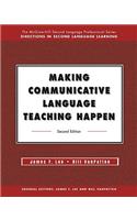 Making Communicative Language Teaching Happen