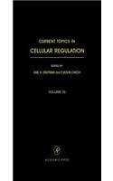 Current Topics in Cellular Regulation