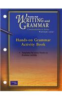 Prentice Hall Writing & Grammar Hands-On Grammar Activity Book Grade 10 2001c First Edition