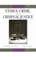 Ethcs for Criminlgy& Criml Jus&ethics Cj CD