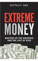 Extreme Money