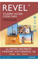 Revel for Writing Arguments: A Rhetoric With Readings