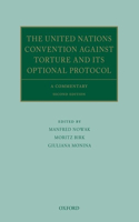 United Nations Convention Against Torture and Its Optional Protocol