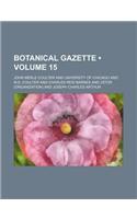 Botanical Gazette Volume 15