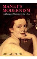 Manet's Modernism or the Face of Painting in the 1860s