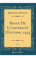 Revue De L'université D'ottawa, 1934, Vol. 4 (Classic Reprint)