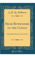 From Ruwenzori to the Congo