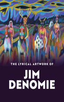 Lyrical Artwork of Jim Denomie