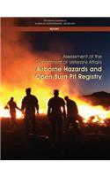 Assessment of the Department of Veterans Affairs Airborne Hazards and Open Burn Pit Registry