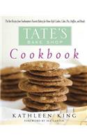 Tate's Bake Shop Cookbook: The Best Recipes from Southampton's Favorite Bakery for Homestyle Cookies, Cakes, Pies, Muffins, and Breads