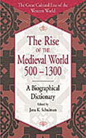 The Rise of the Medieval World 500-1300