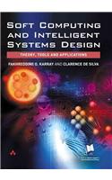 Soft Computing and Intelligent Systems Design