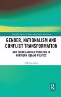 Gender, Nationalism and Conflict Transformation