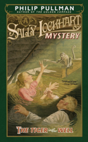 The Tiger in the Well: A Sally Lockhart Mystery: A Sally Lockhart Mystery(Sally Lockhart)