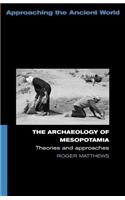 The Archaeology of Mesopotamia