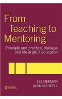 From Teaching to Mentoring