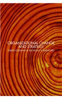 Organizational Change and Strategy: An Interlevel Dynamics Approach