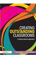 Creating Outstanding Classrooms