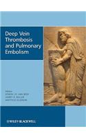 Deep Vein Thrombosis and Pulmonary Embolism