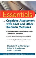 Essentials of Cognitive Assessment with Kait and Other Kaufman Measures