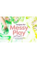 Recipes for Messy Play, Revised Edition
