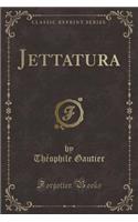 Jettatura (Classic Reprint)