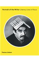 Portrait of the Writer: Literary Lives in Focus