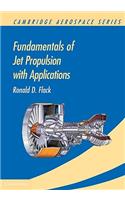 Fundamentals of Jet Propulsion with Applications