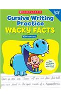 Cursive Writing Practice: Wacky Facts