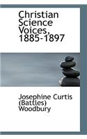 Christian Science Voices, 1885-1897