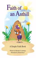 Faith of an Anthill