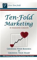 Ten-Fold Marketing