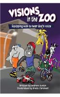 Visions in the Zoo