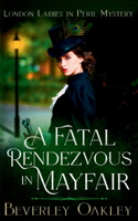 Fatal Rendezvous in Mayfair