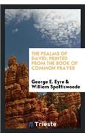 Psalms of David; Printed from the Book of Common Prayer