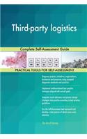 Third-party logistics Complete Self-Assessment Guide