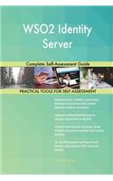 WSO2 Identity Server Complete Self-Assessment Guide