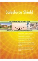 Salesforce Shield The Ultimate Step-By-Step Guide