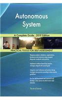 Autonomous System A Complete Guide - 2019 Edition