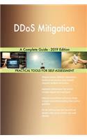 DDoS Mitigation A Complete Guide - 2019 Edition