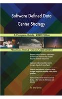 Software Defined Data Center Strategy A Complete Guide - 2020 Edition