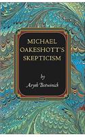 Michael Oakeshott's Skepticism