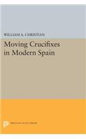 Moving Crucifixes in Modern Spain