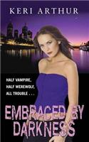 Embraced By Darkness: Number 5 in series