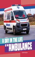 Day in the Life of an Ambulance