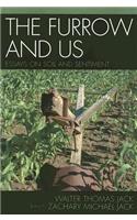 The Furrow And Us