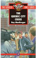 The Quebec City Crisis