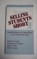Selling Students Short
