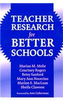 Teacher Research for Better Schools